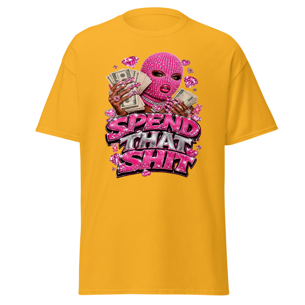 Spend That Shit Tee - Gold