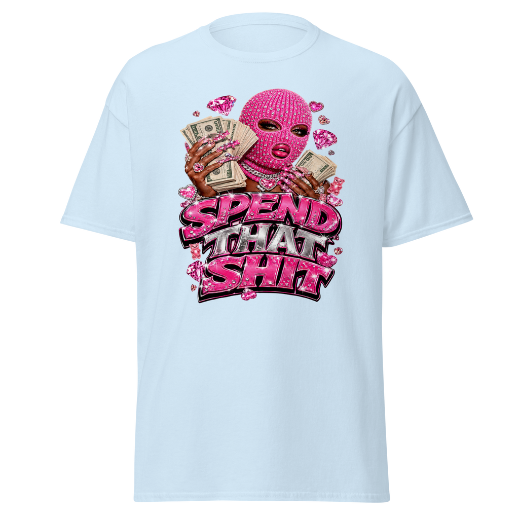 Spend That Shit Tee - Light Blue