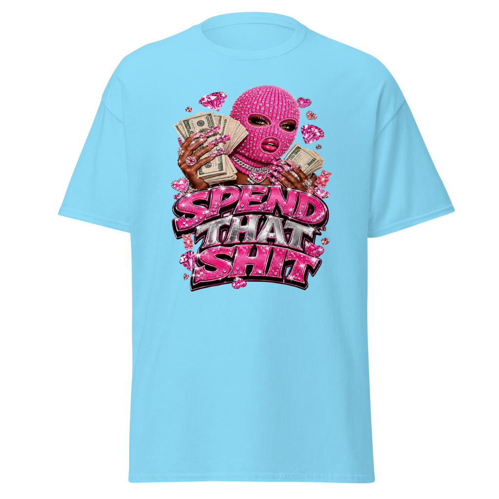 Spend That Shit Tee - Sky